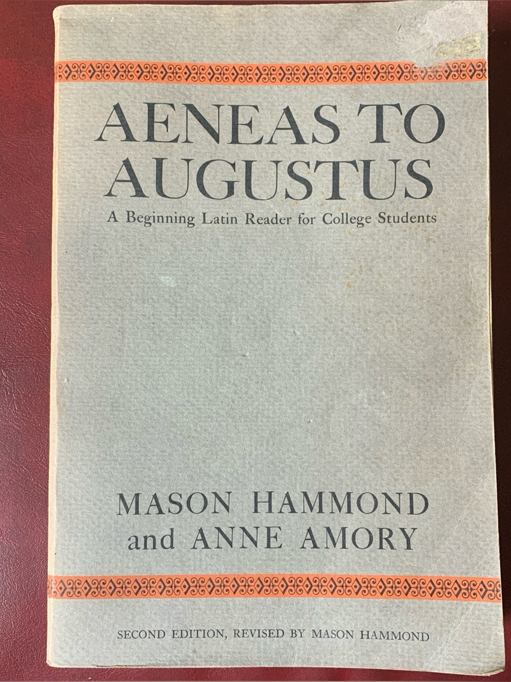 Aeneas to Augustus: A Beginner Latine Reader for College Students Second Edition